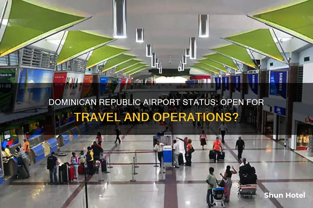 is the airport in dominican republic open