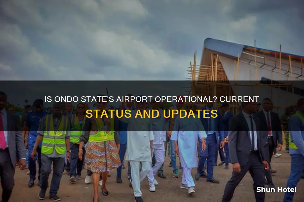 is the airport in ondo africa open