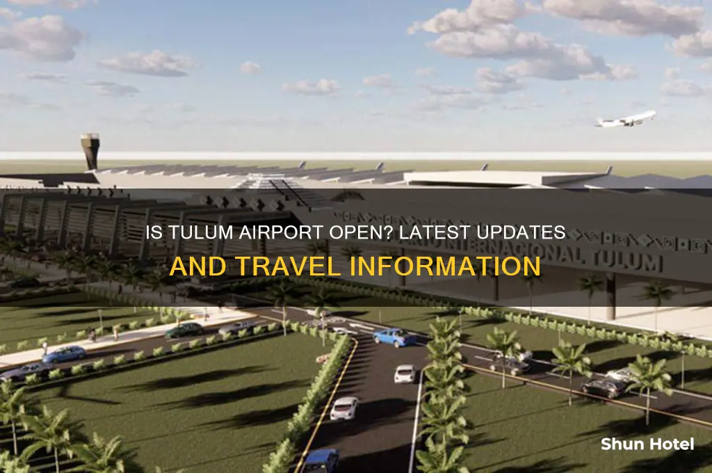 is the airport in tulum open