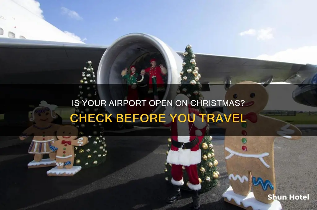 is the airport open christmas