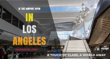 Is Los Angeles Airport Open? Current Status and Updates