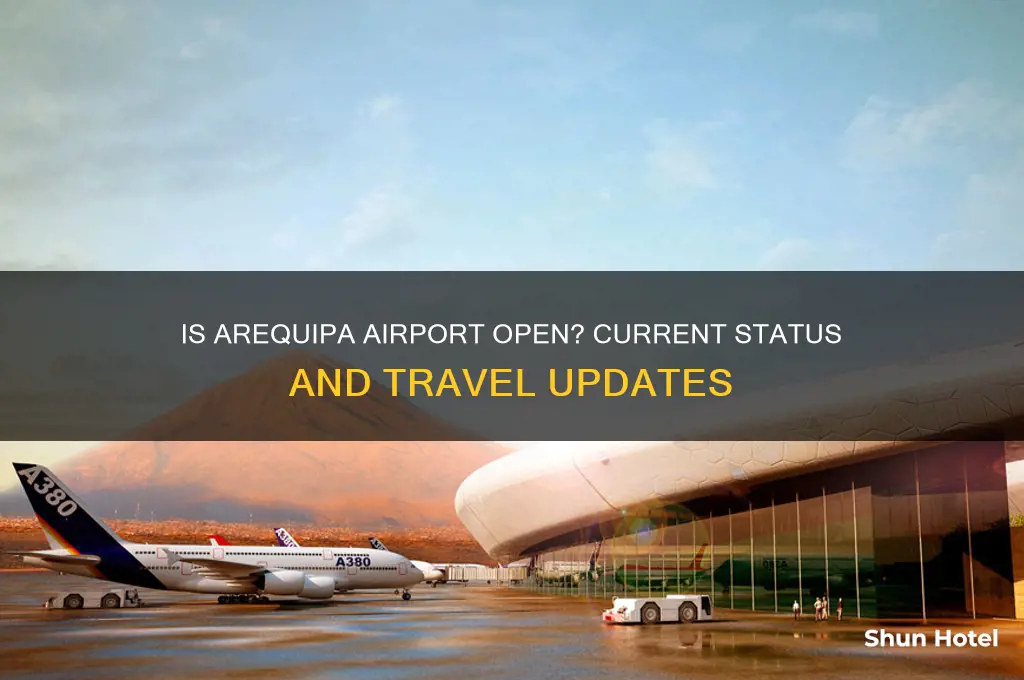 is the arequipa airport open