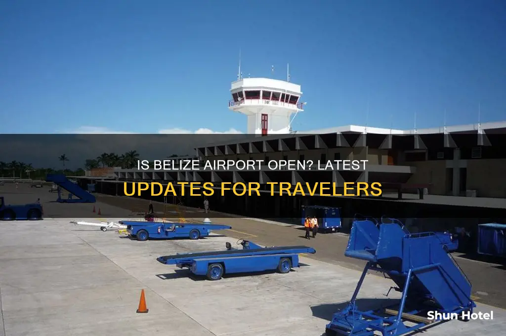 is the belize airport open