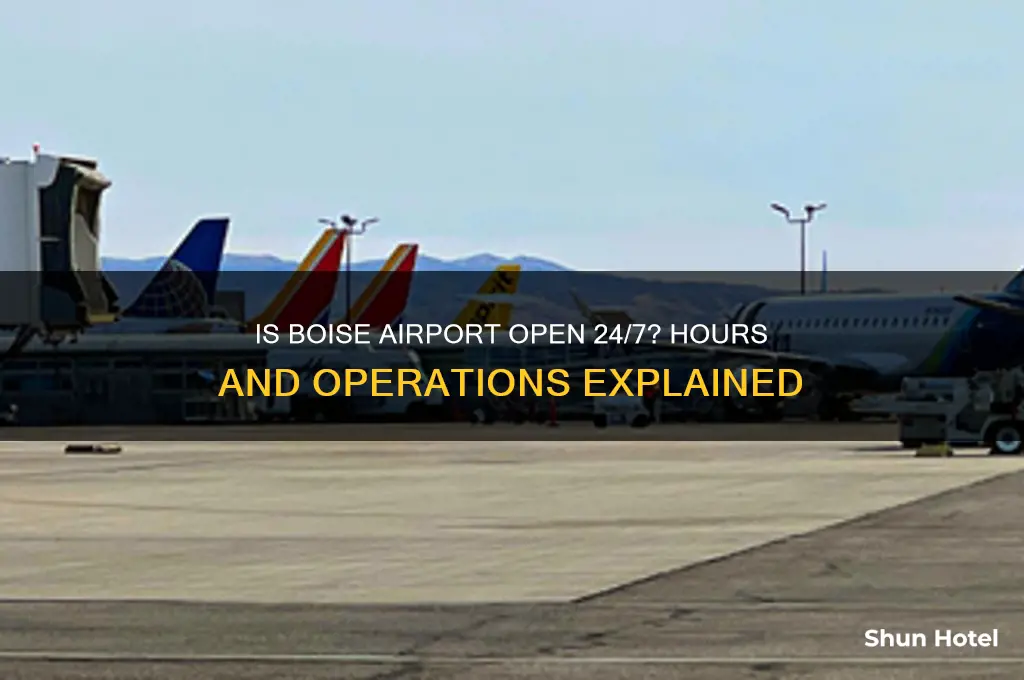 is the boise airport open 24 hours