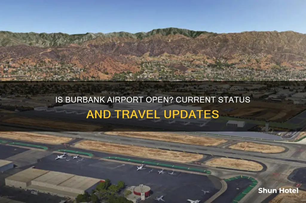 is the burbank airport open