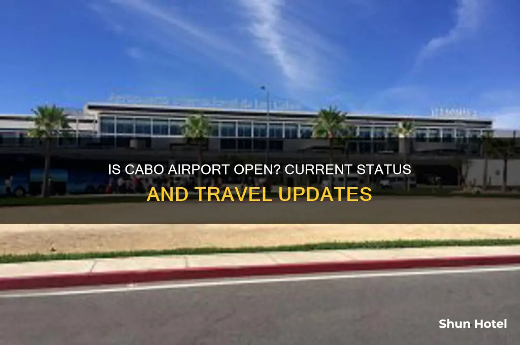 is the cabo airport open