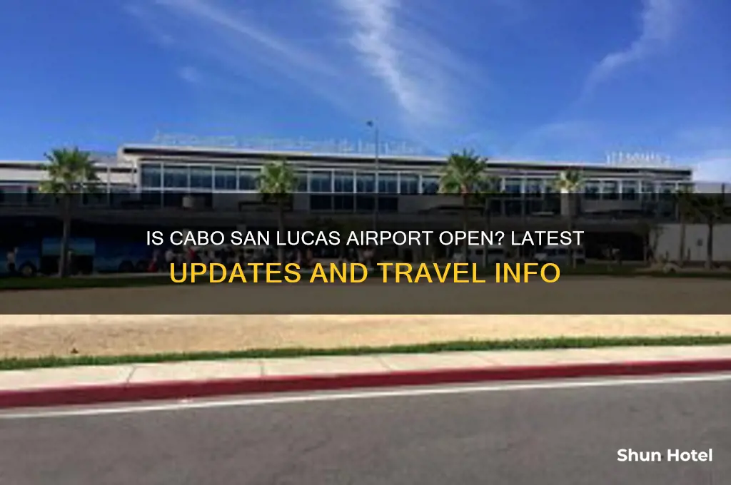 is the cabo san lucas airport open