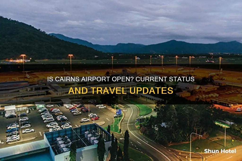 is the cairns airport open