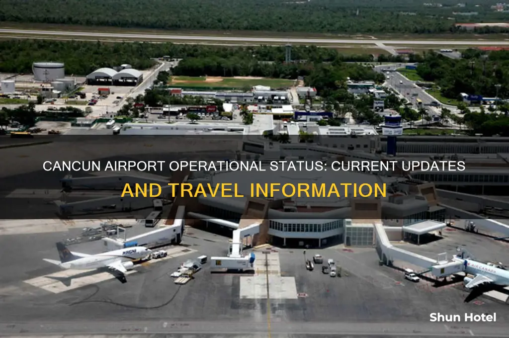 is the cancun airport open now