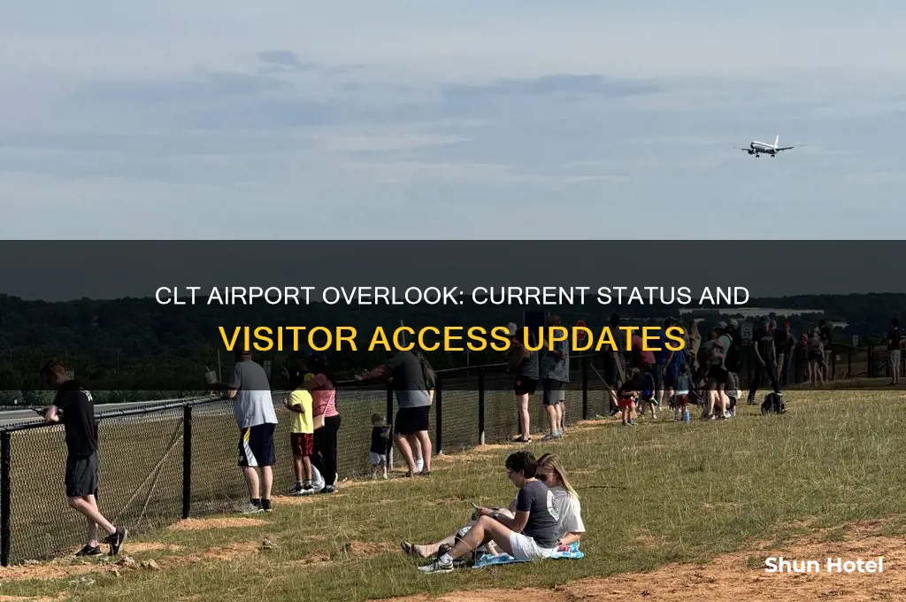 is the clt airport overlook open