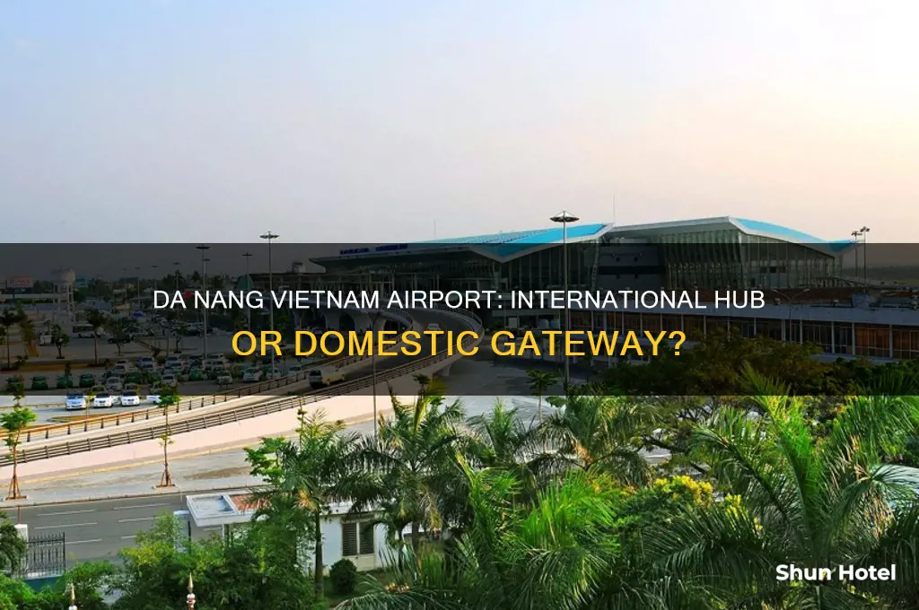 is the da nang vietnam airport an international airport