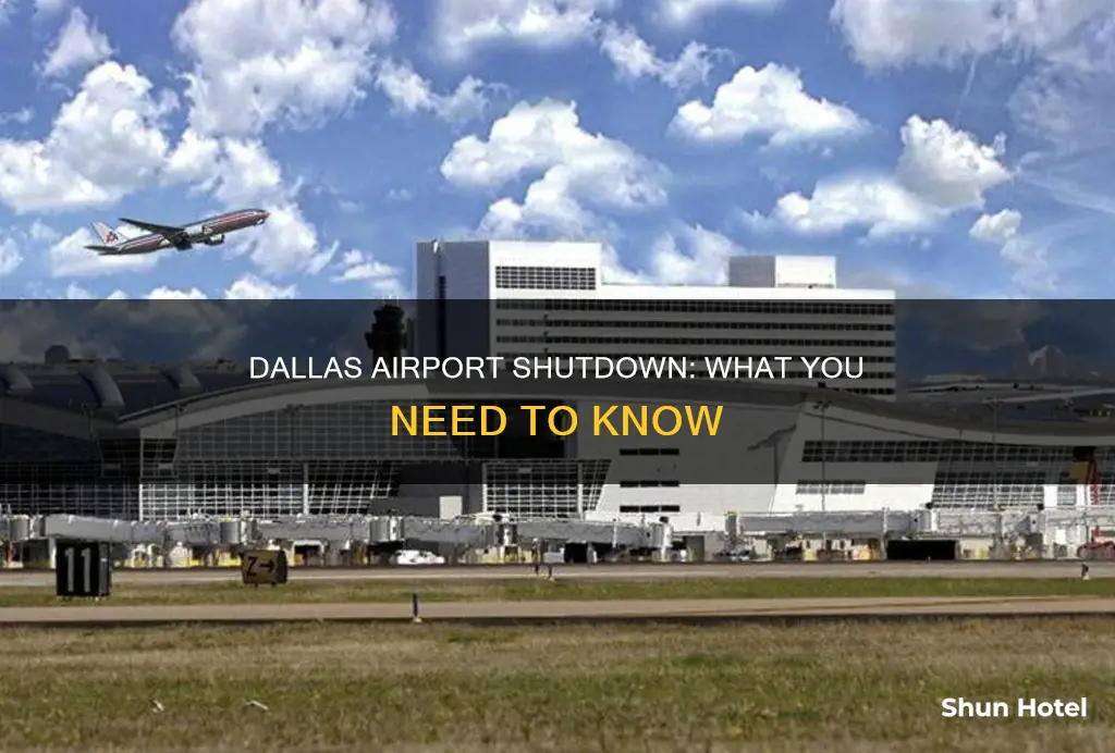 is the dallas airport shut down