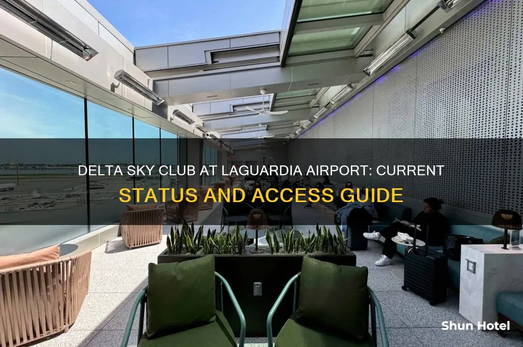 is the delta sky club open at la guardia airport
