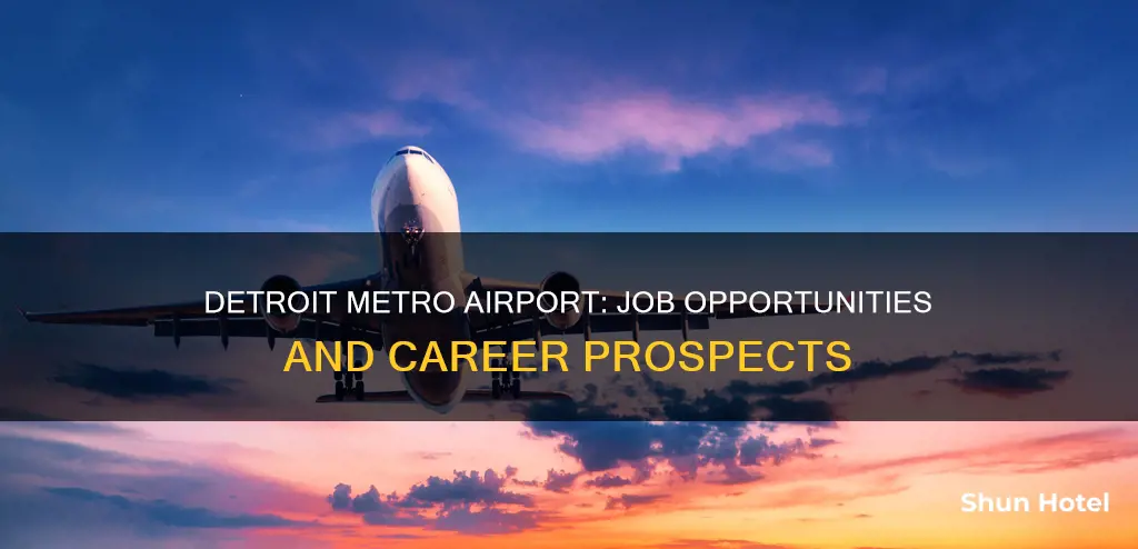is the detroit metro airport hiring
