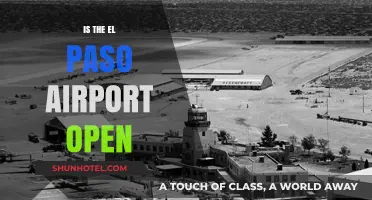 Is El Paso Airport Open? Current Status and Travel Updates