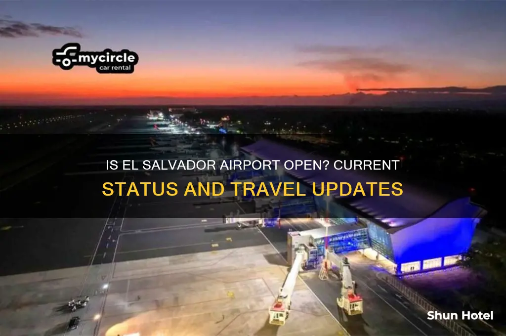 is the el salvador airport open