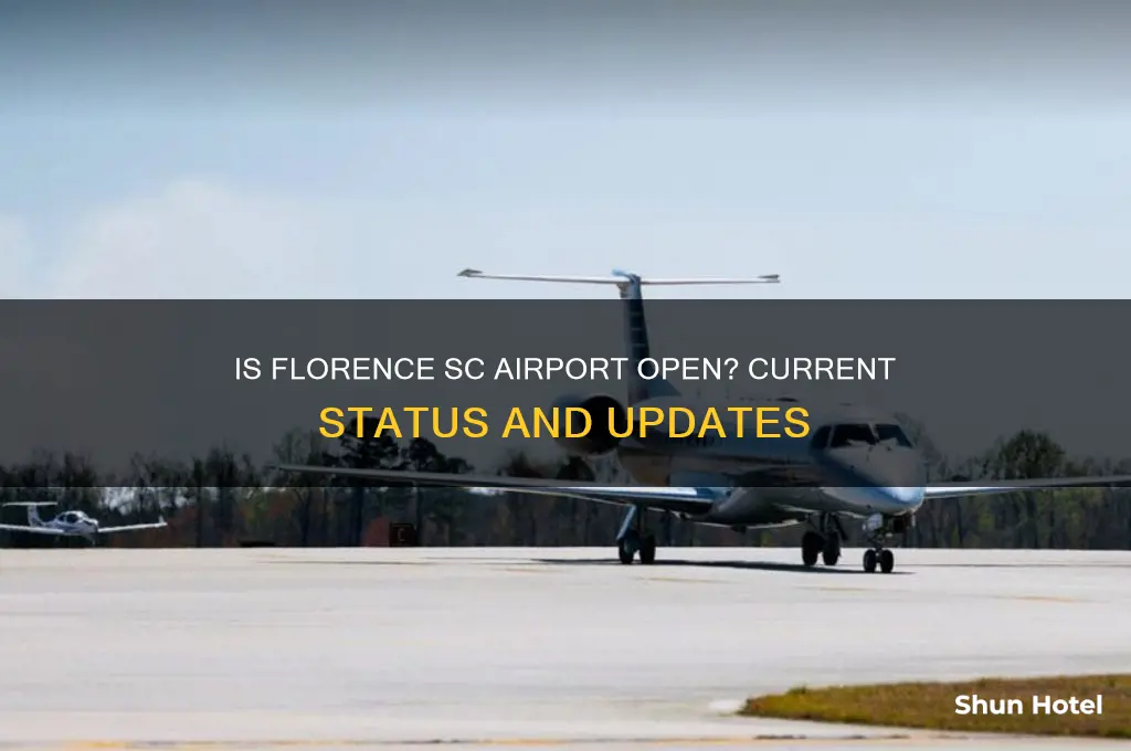 is the florence sc airport open