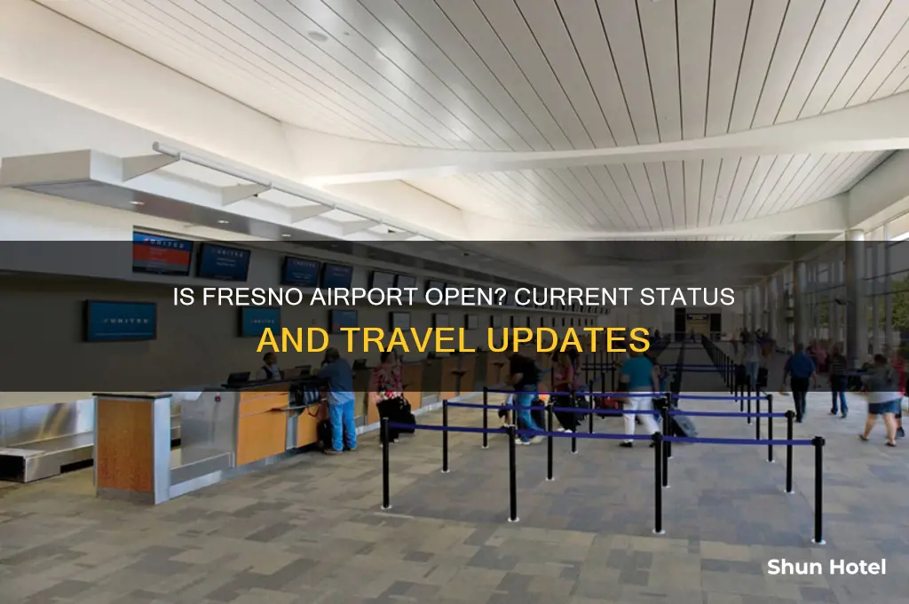 is the fresno airport open