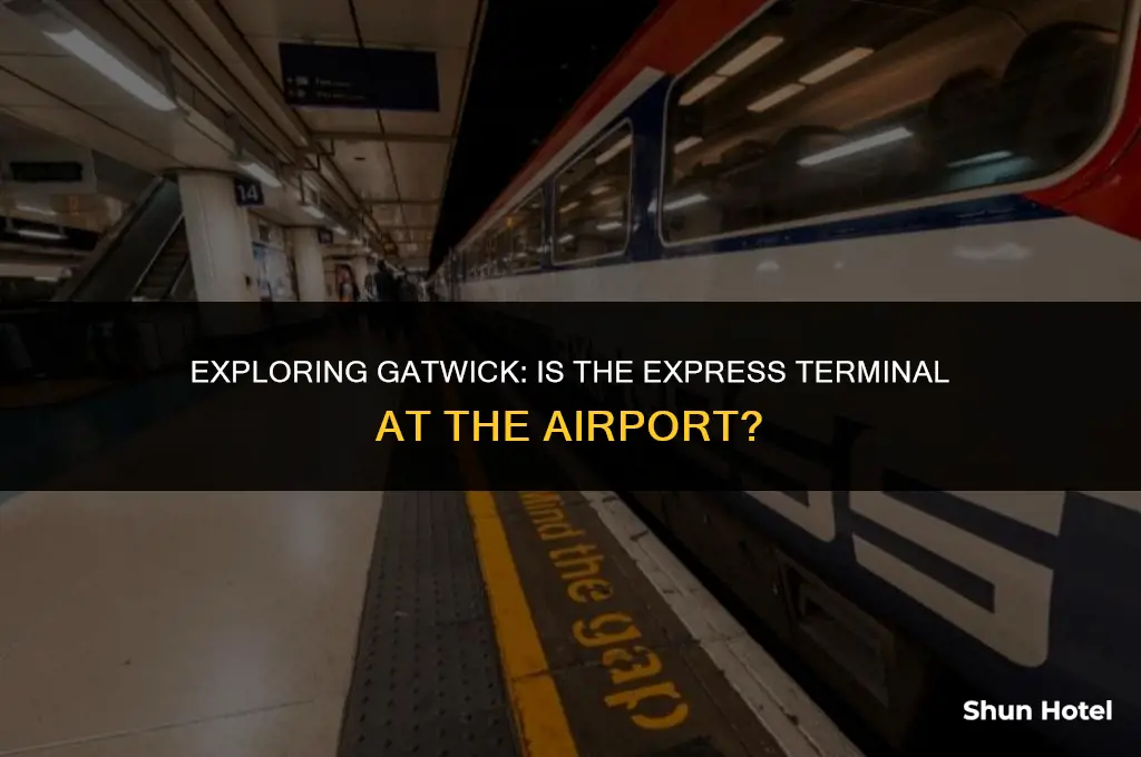 is the gatwick express terminal at the airport