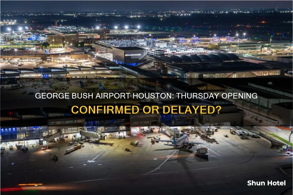 is the george bush airport in houston opening thursday