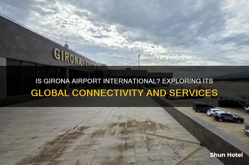 is the girona airport international