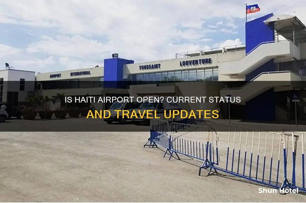 is the haiti airport open