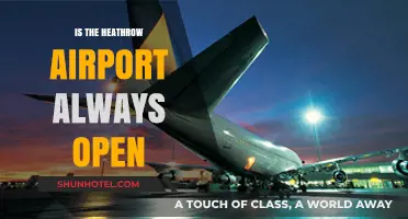 Heathrow Airport's Operational Hours: Always Open or Scheduled Closures?