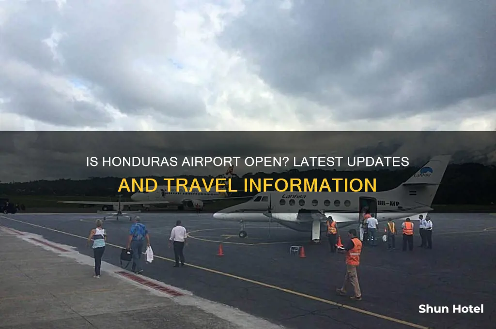 is the honduras airport open
