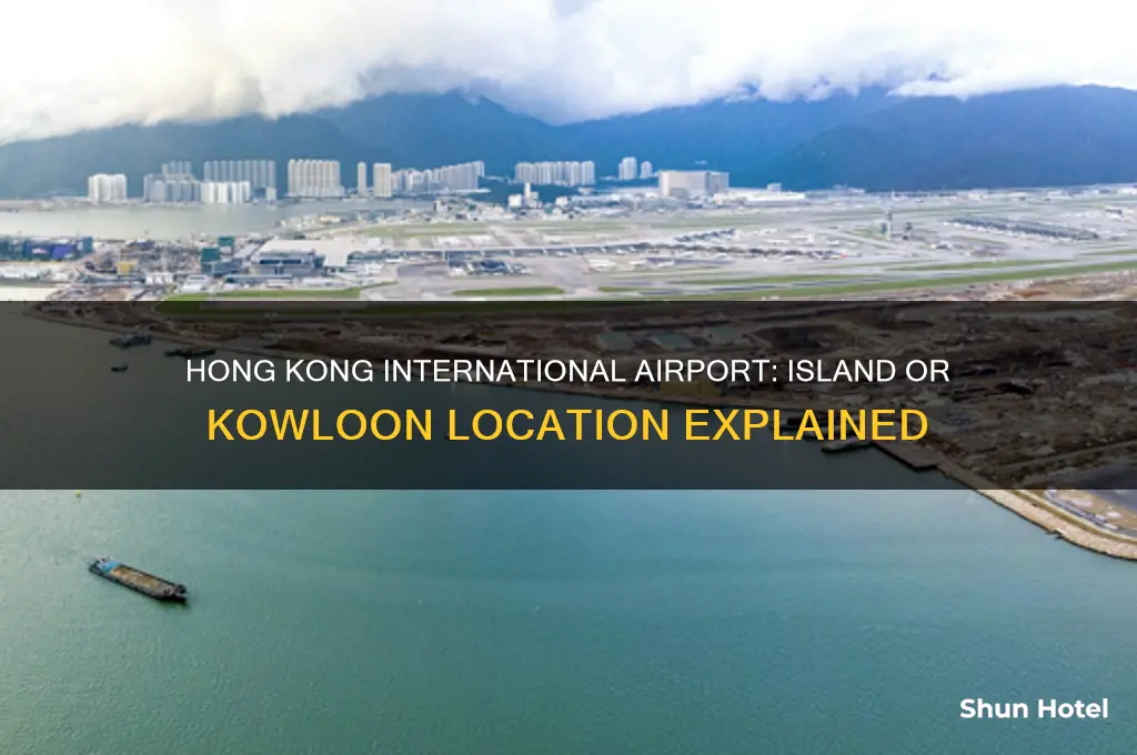 is the international airport in hong knog island or kowloon