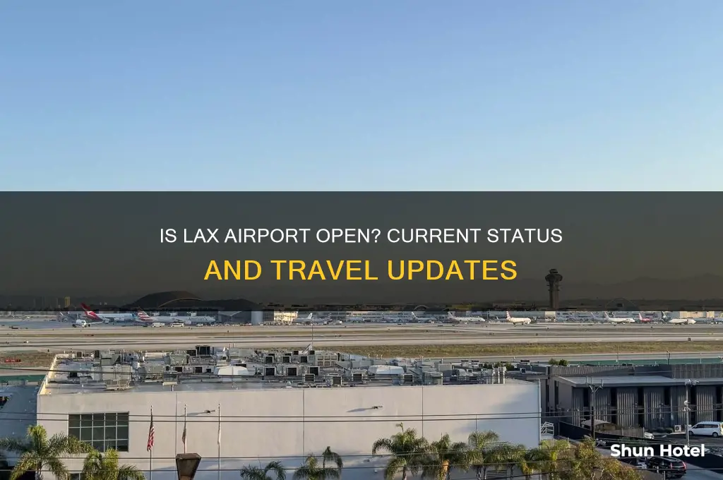 is the lax airport open