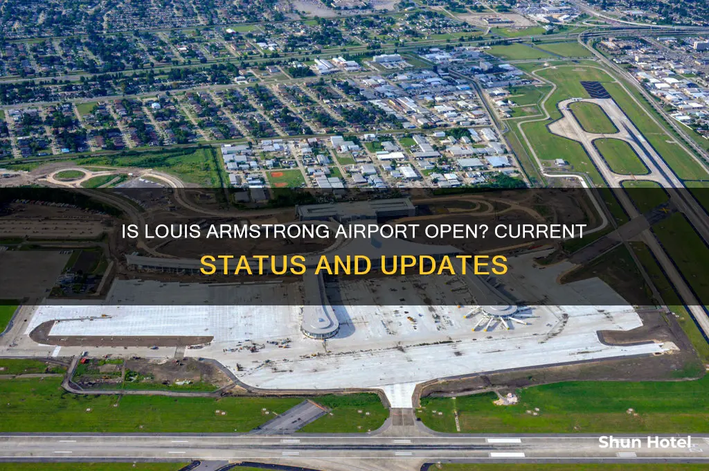 is the louis armstrong airport open