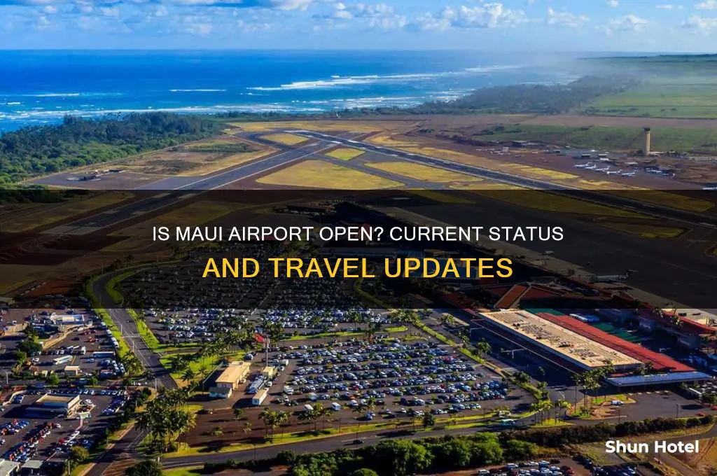 is the maui airport open