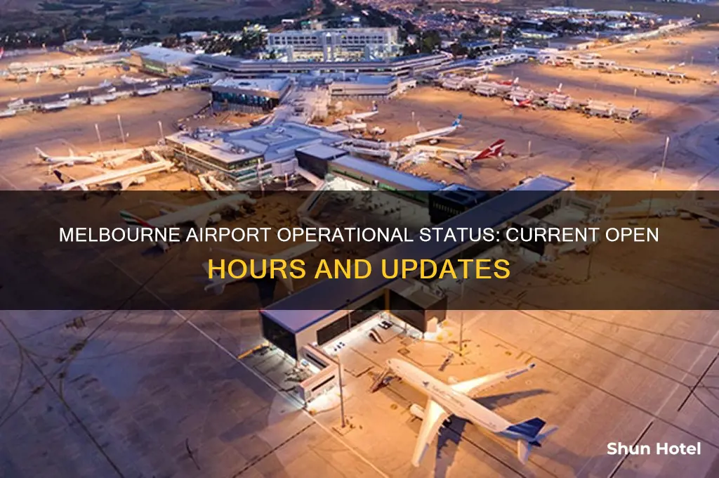 is the melbourne airport open