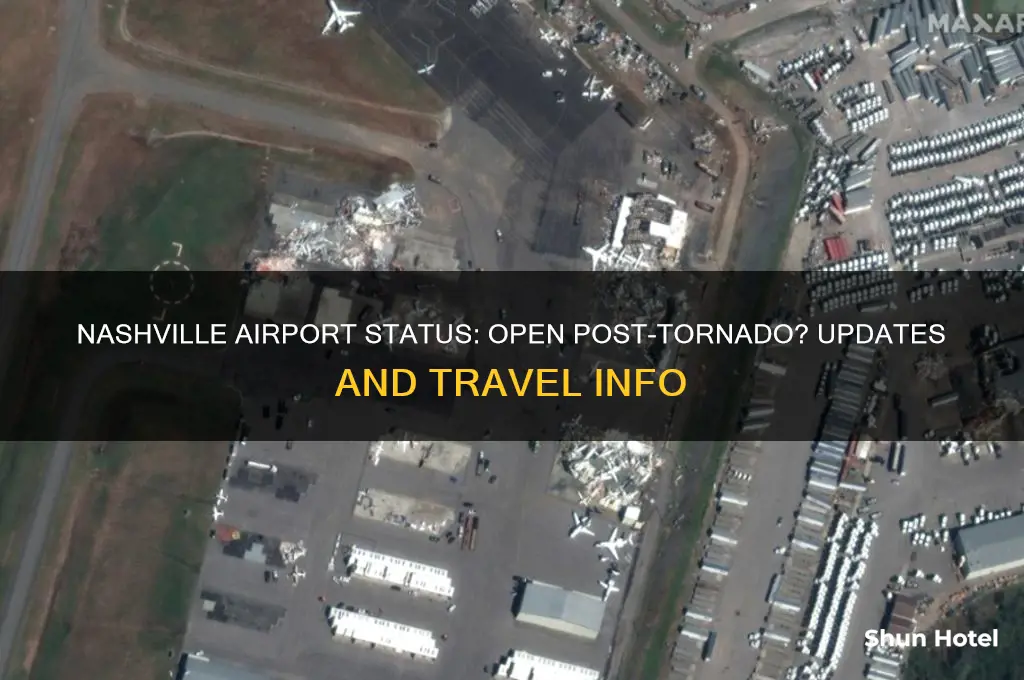 is the nashville airport open after the tornado