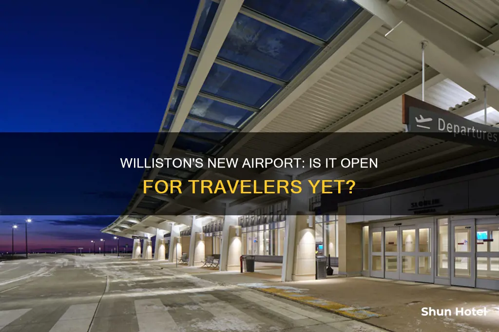 is the new airport open in williston