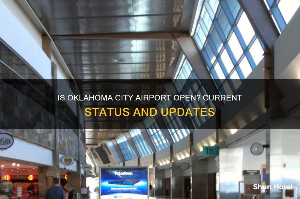 is the oklahoma city airport open