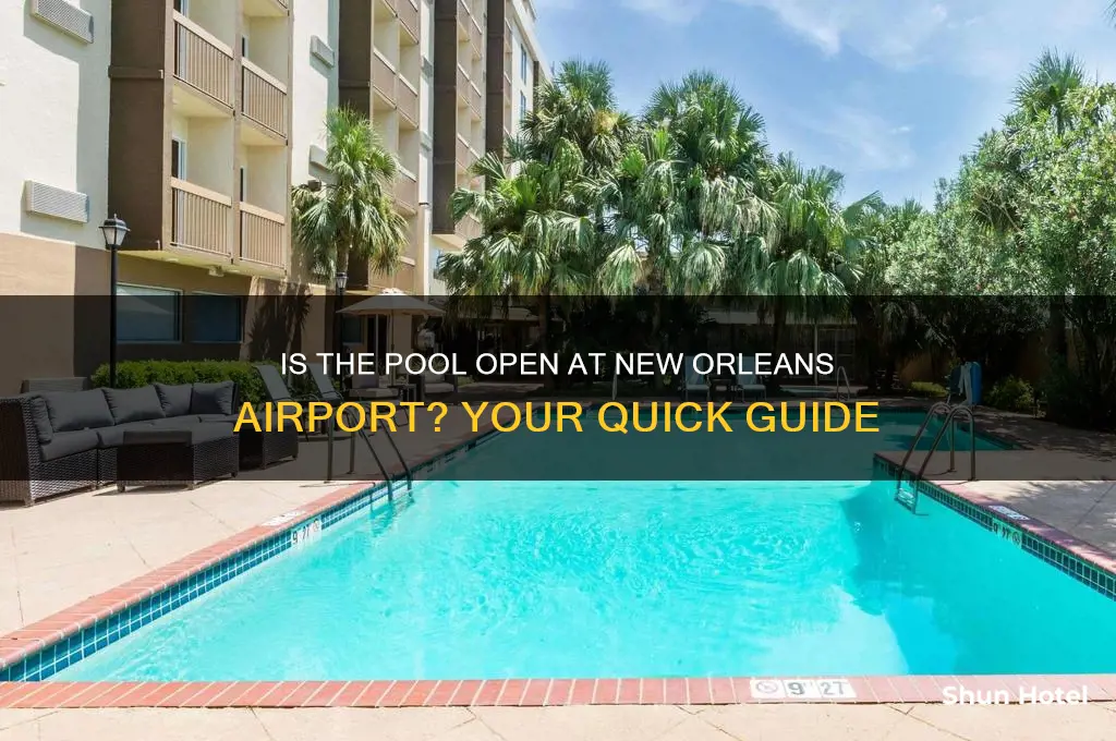 is the pool open new orleans airport