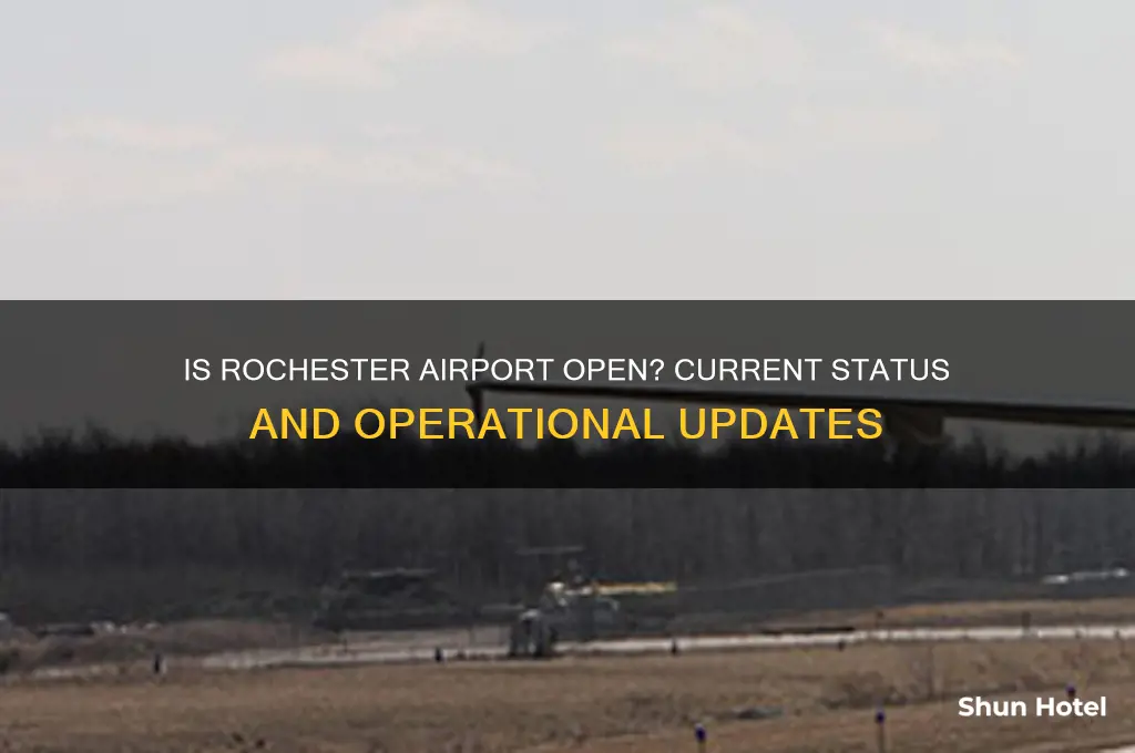 is the rochester airport open