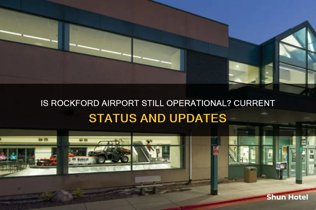 is the rockford airport still open