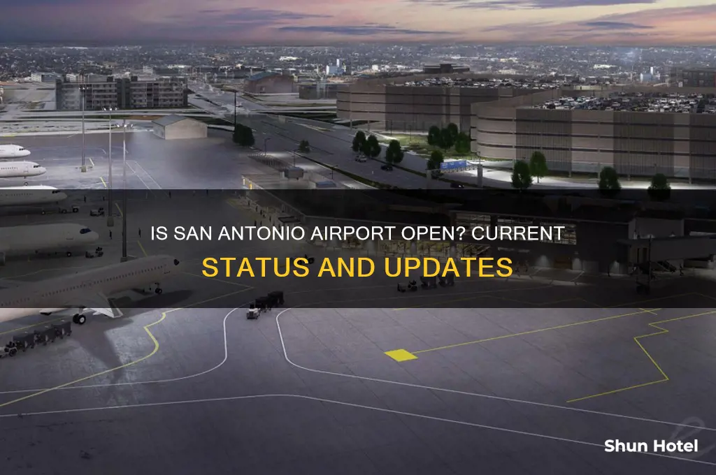 is the san antonio airport open