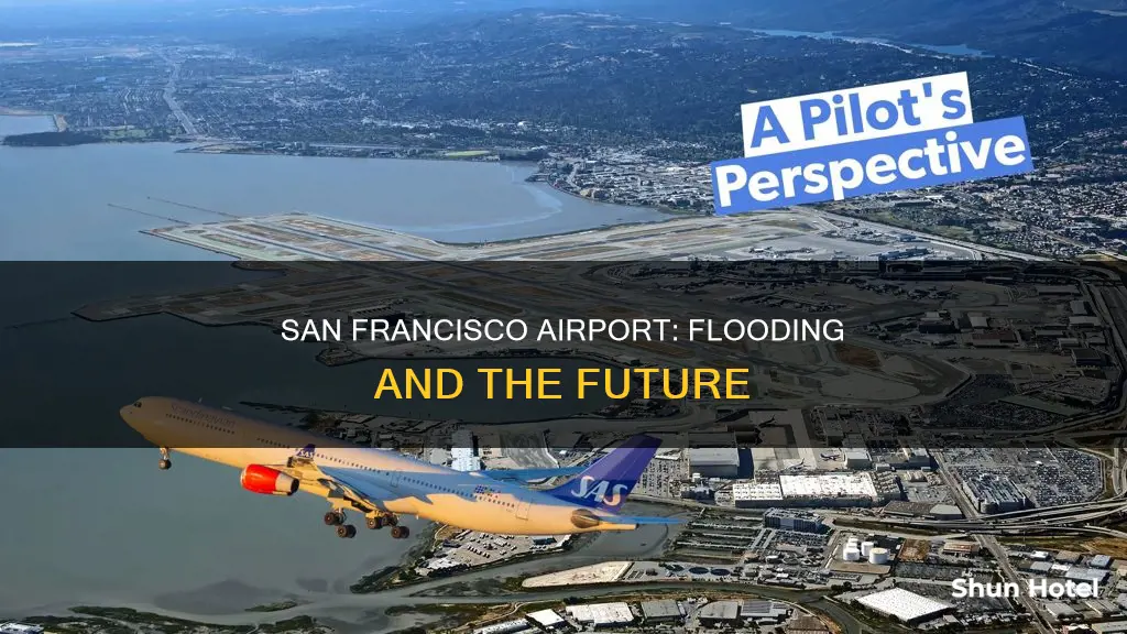 is the san francisco airport flooded