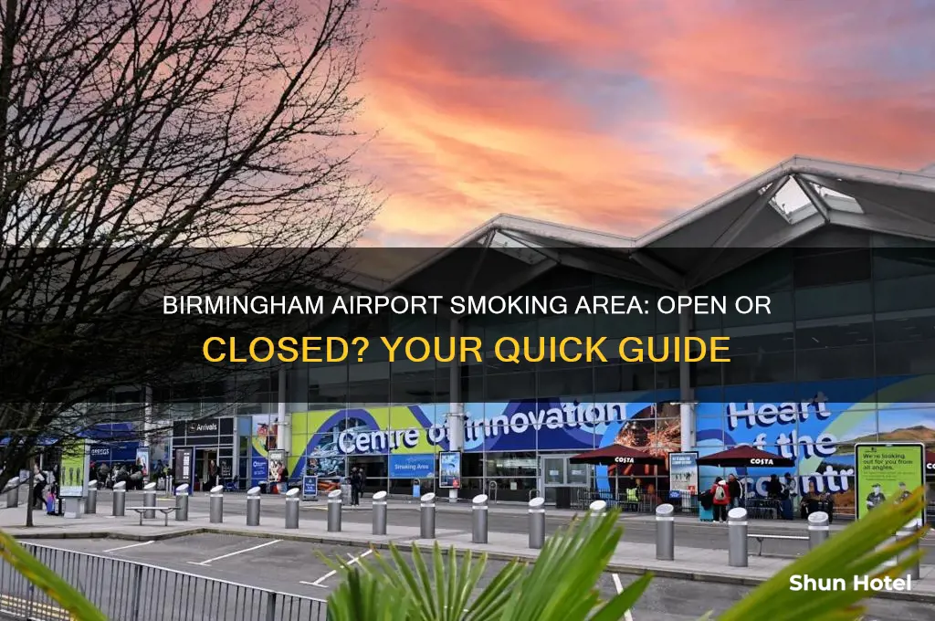 is the smoking area open at birmingham airport