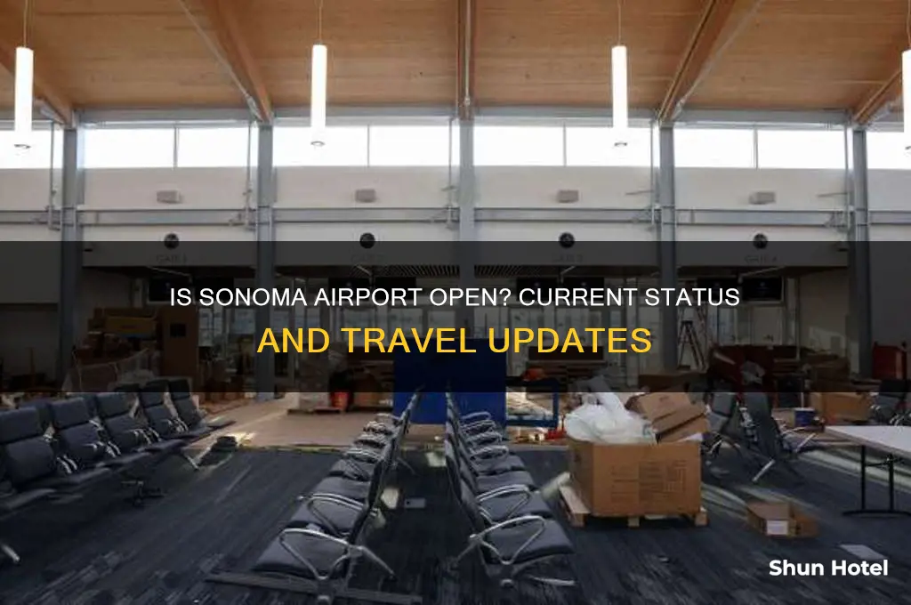is the sonoma airport open