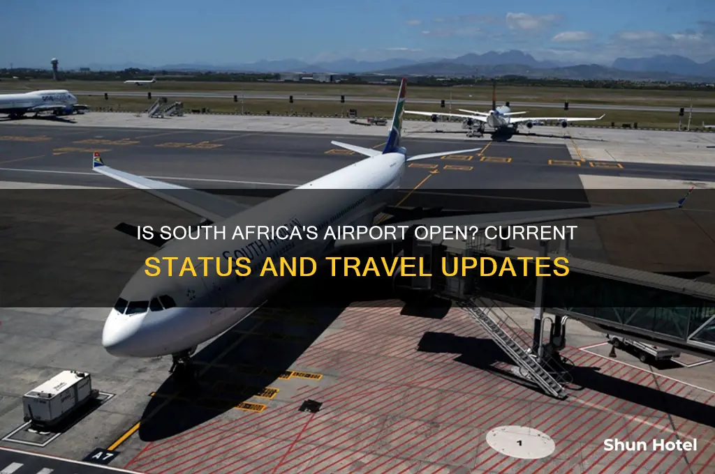 is the south african airport open