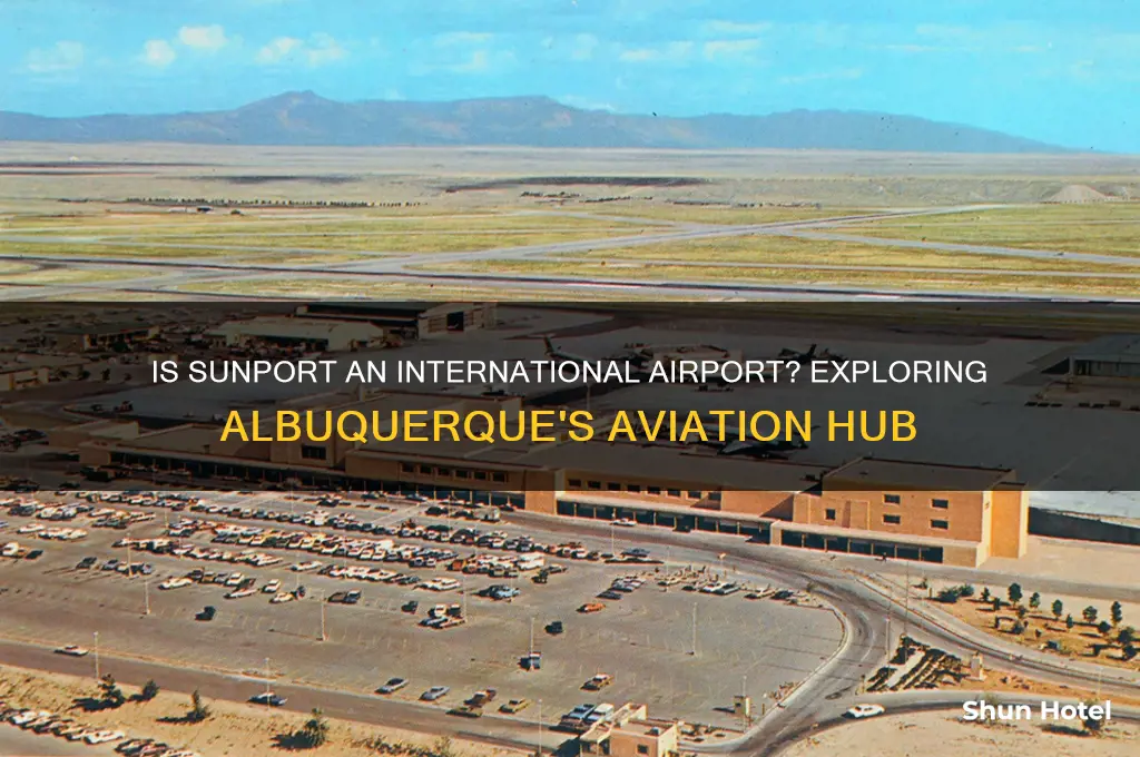 is the sunport an international airport