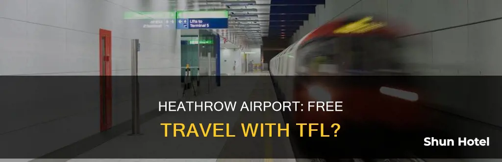 is the tfl heathrow airport free