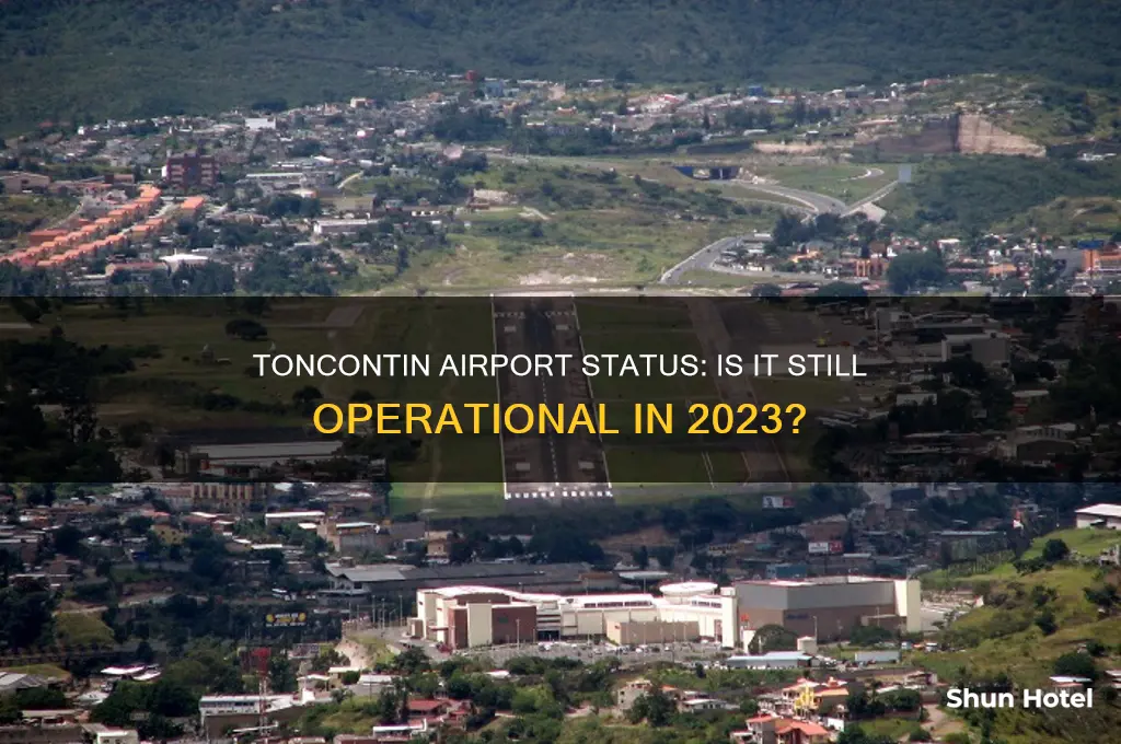 is the toncontin airport still open