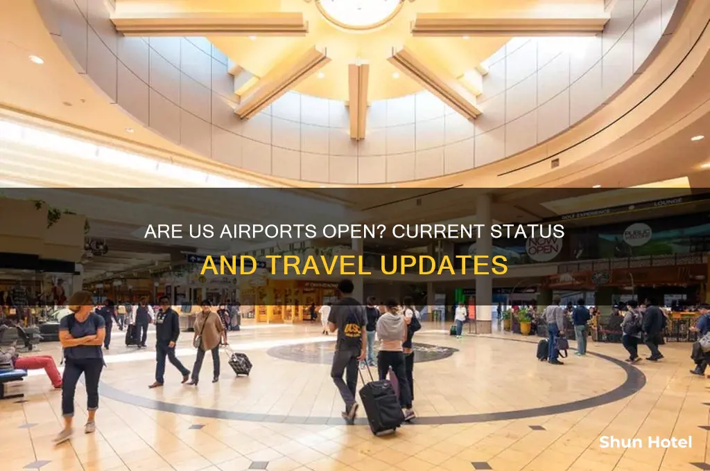 is the us airport open