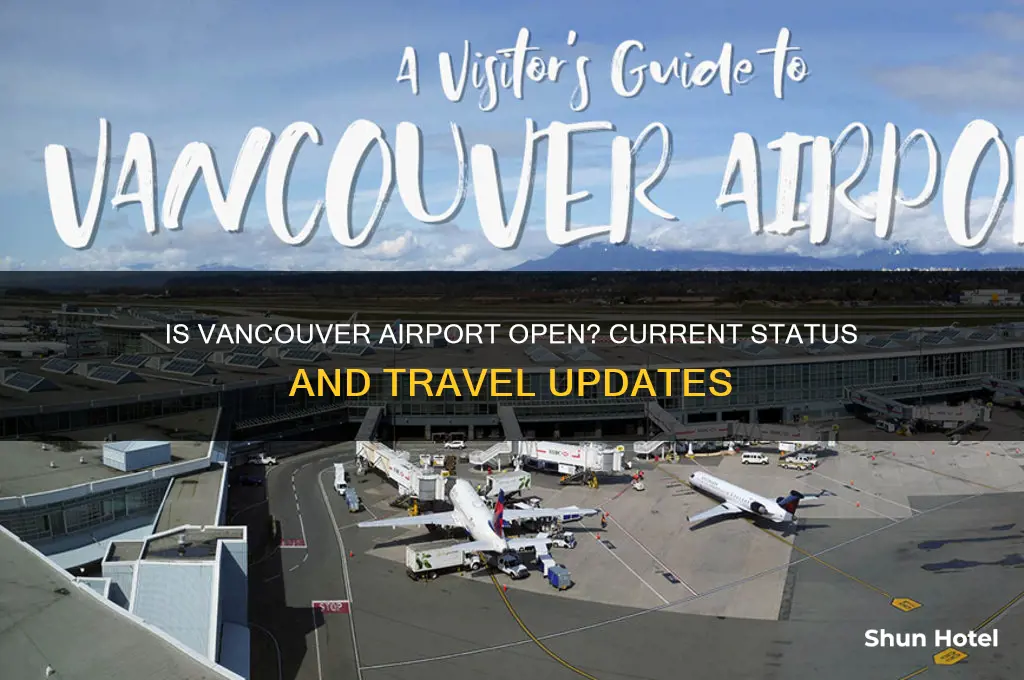 is the vancouver airport open
