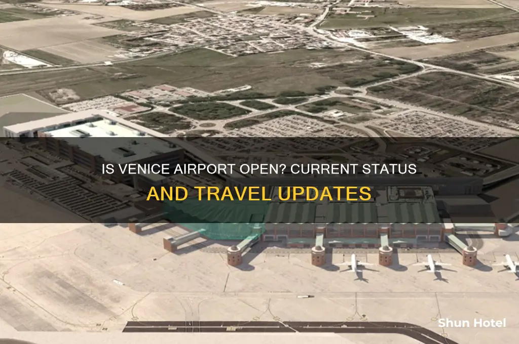is the venice airport open